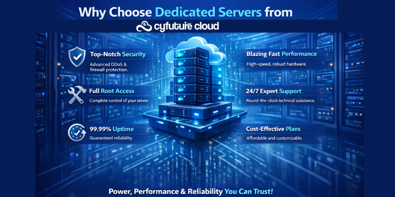 Choose Cyfuture Cloud for Dedicated Servers